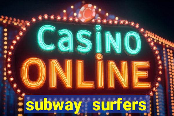 subway surfers deposito minimo 1 real