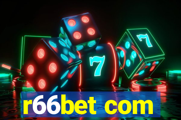 r66bet com