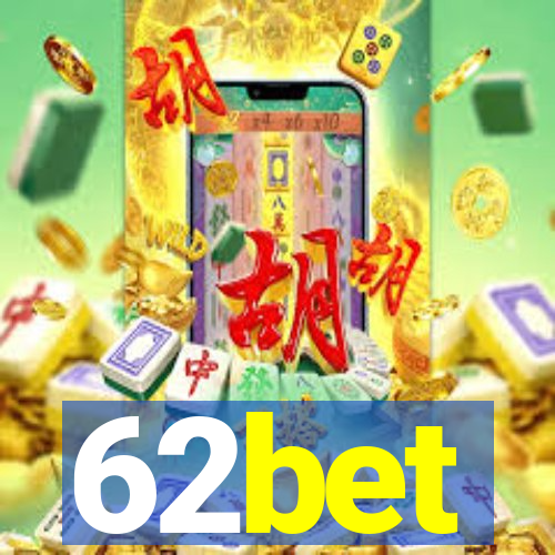 62bet