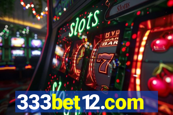 333bet12.com