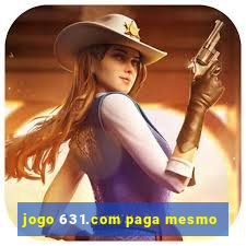 jogo 631.com paga mesmo