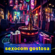 sexocom gostosa