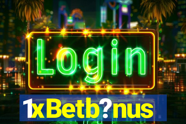 1xBetb?nus