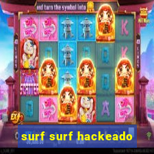 surf surf hackeado
