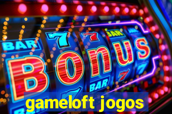 gameloft jogos
