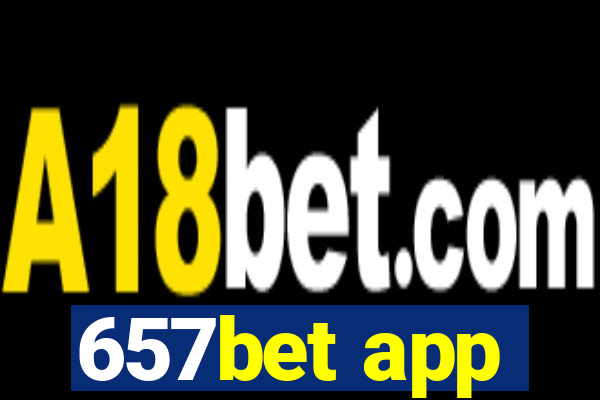 657bet app