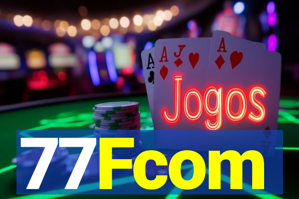 77Fcom
