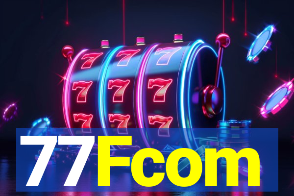 77Fcom