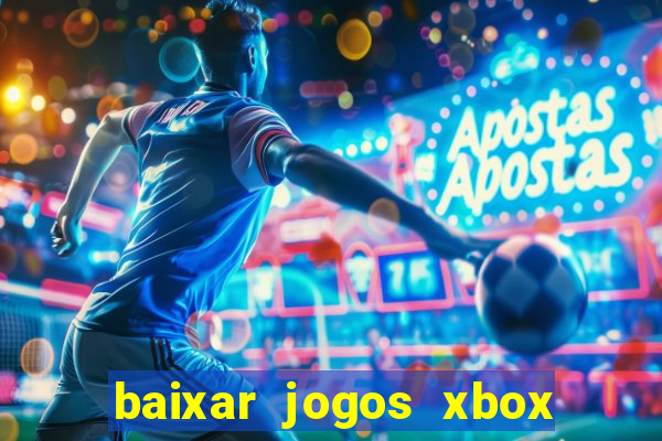 baixar jogos xbox 360 rgh