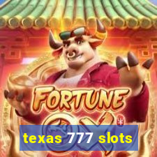 texas 777 slots