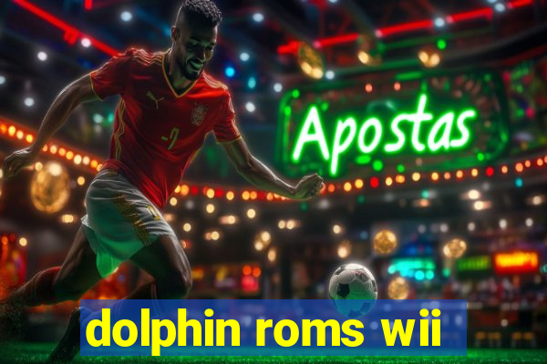dolphin roms wii