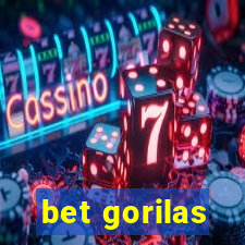 bet gorilas