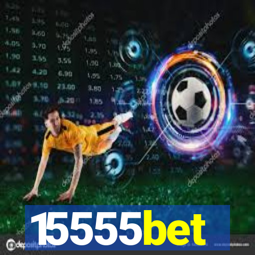 15555bet