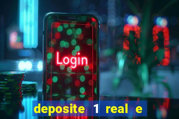 deposite 1 real e ganhe 20