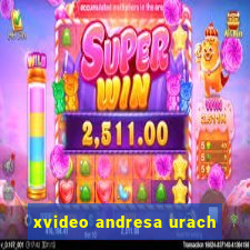 xvideo andresa urach