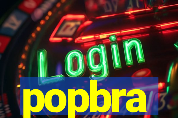 popbra