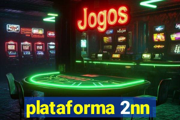 plataforma 2nn