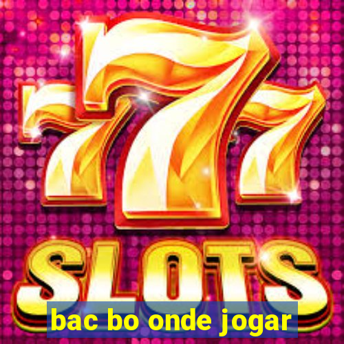 bac bo onde jogar