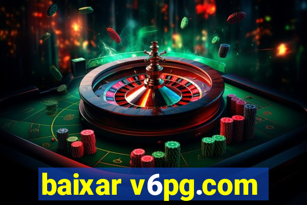 baixar v6pg.com