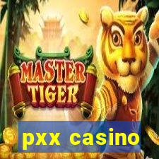 pxx casino