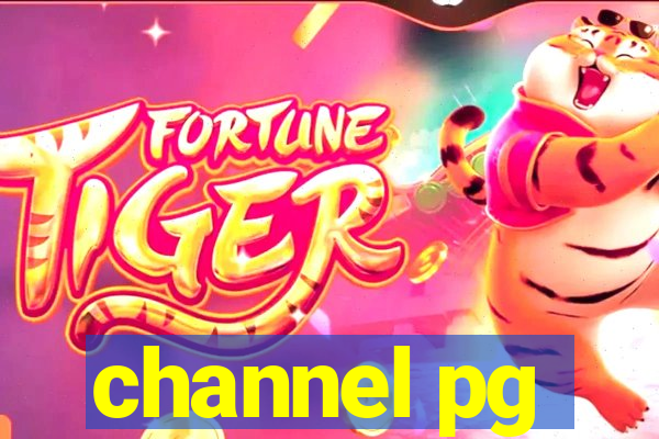 channel pg