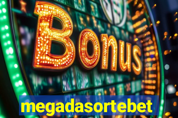 megadasortebet