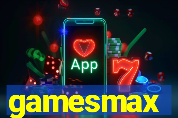 gamesmax