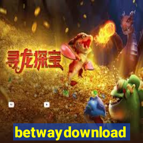 betwaydownload