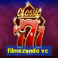 filmezando vc