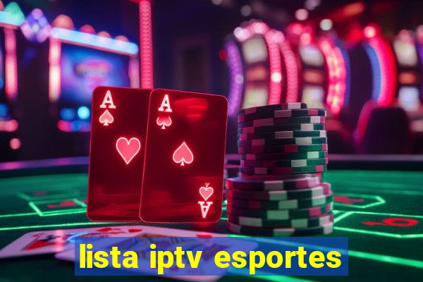 lista iptv esportes