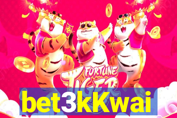 bet3kKwai