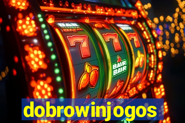 dobrowinjogos