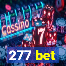 277 bet