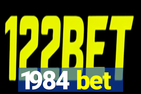 1984 bet