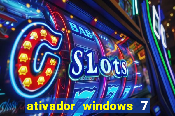 ativador windows 7 32 bits