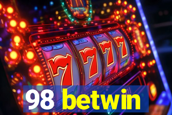 98 betwin