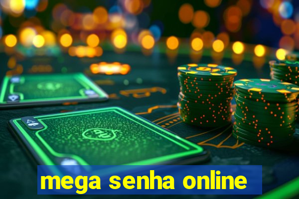 mega senha online