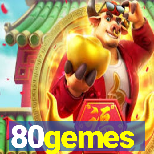 80gemes