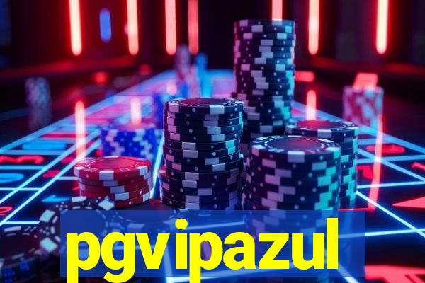 pgvipazul