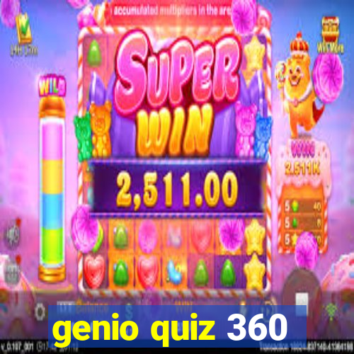 genio quiz 360