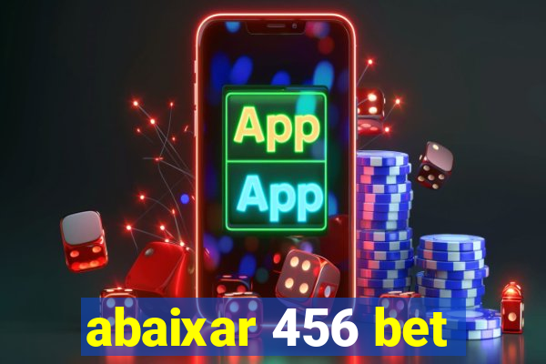 abaixar 456 bet