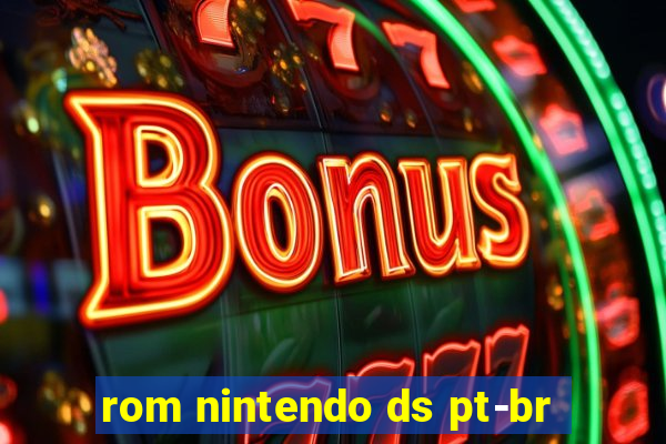 rom nintendo ds pt-br