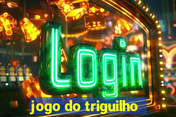 jogo do triguilho