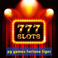 pg games fortune tiger