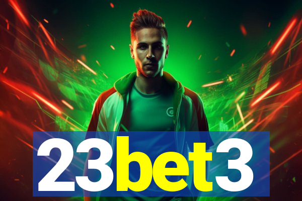 23bet3