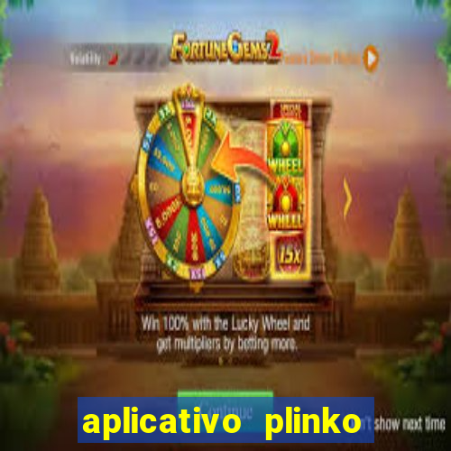 aplicativo plinko paga mesmo