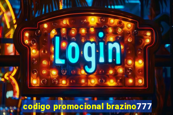 codigo promocional brazino777