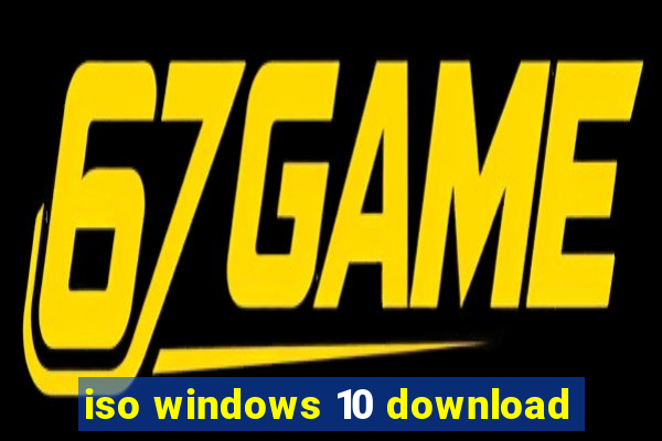 iso windows 10 download