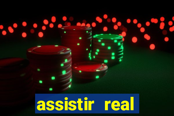 assistir real madrid multi canais