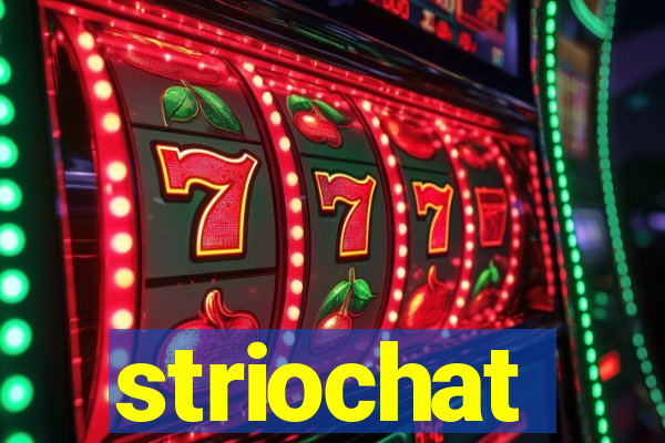 striochat